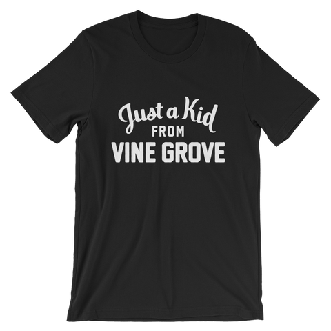 Vine Grove T-Shirt | Just a Kid from Vine Grove