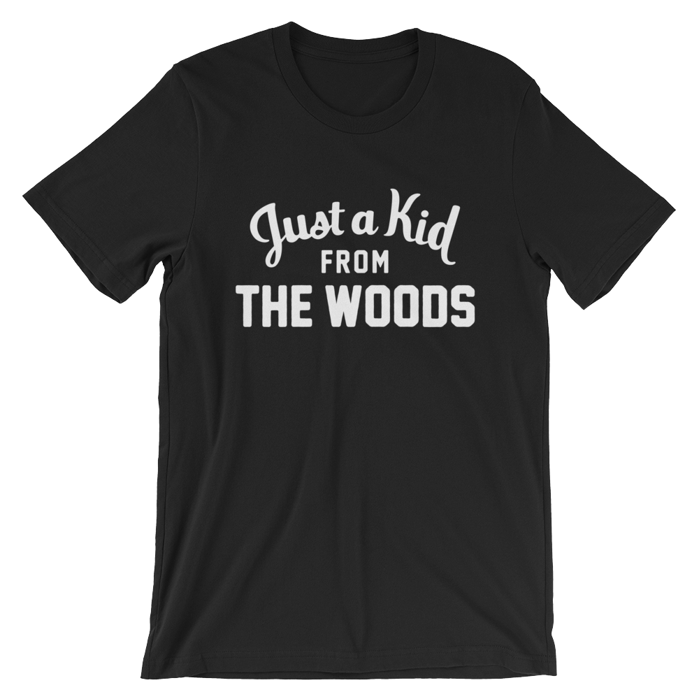 The Woods T-Shirt | Just a Kid from The Woods