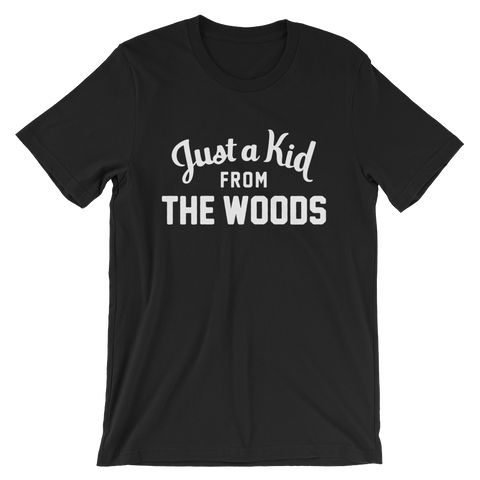 The Woods T-Shirt | Just a Kid from The Woods