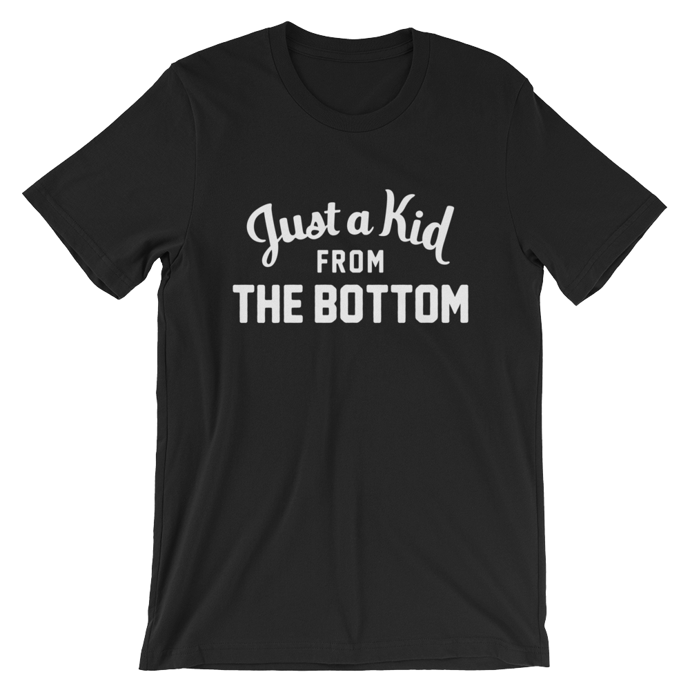 The Bottom T-Shirt | Just a Kid from The Bottom