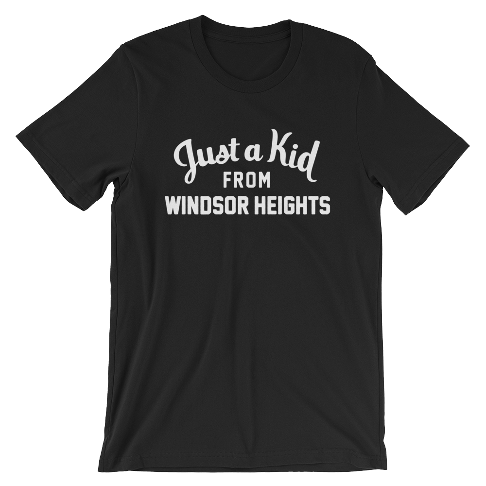 Windsor Heights T-Shirt | Just a Kid from Windsor Heights