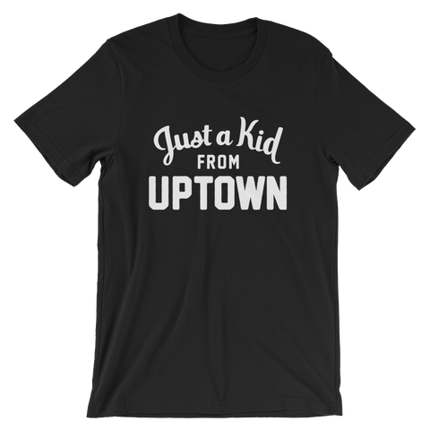 Uptown T-Shirt | Just a Kid from Uptown