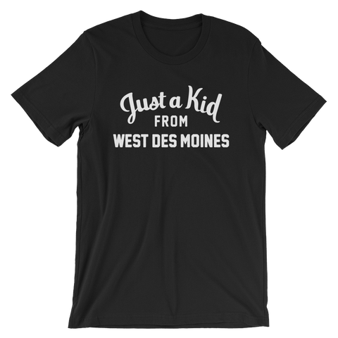 West Des Moines T-Shirt | Just a Kid from West Des Moines