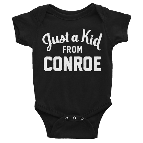 Conroe Onesie | Just a Kid from Conroe