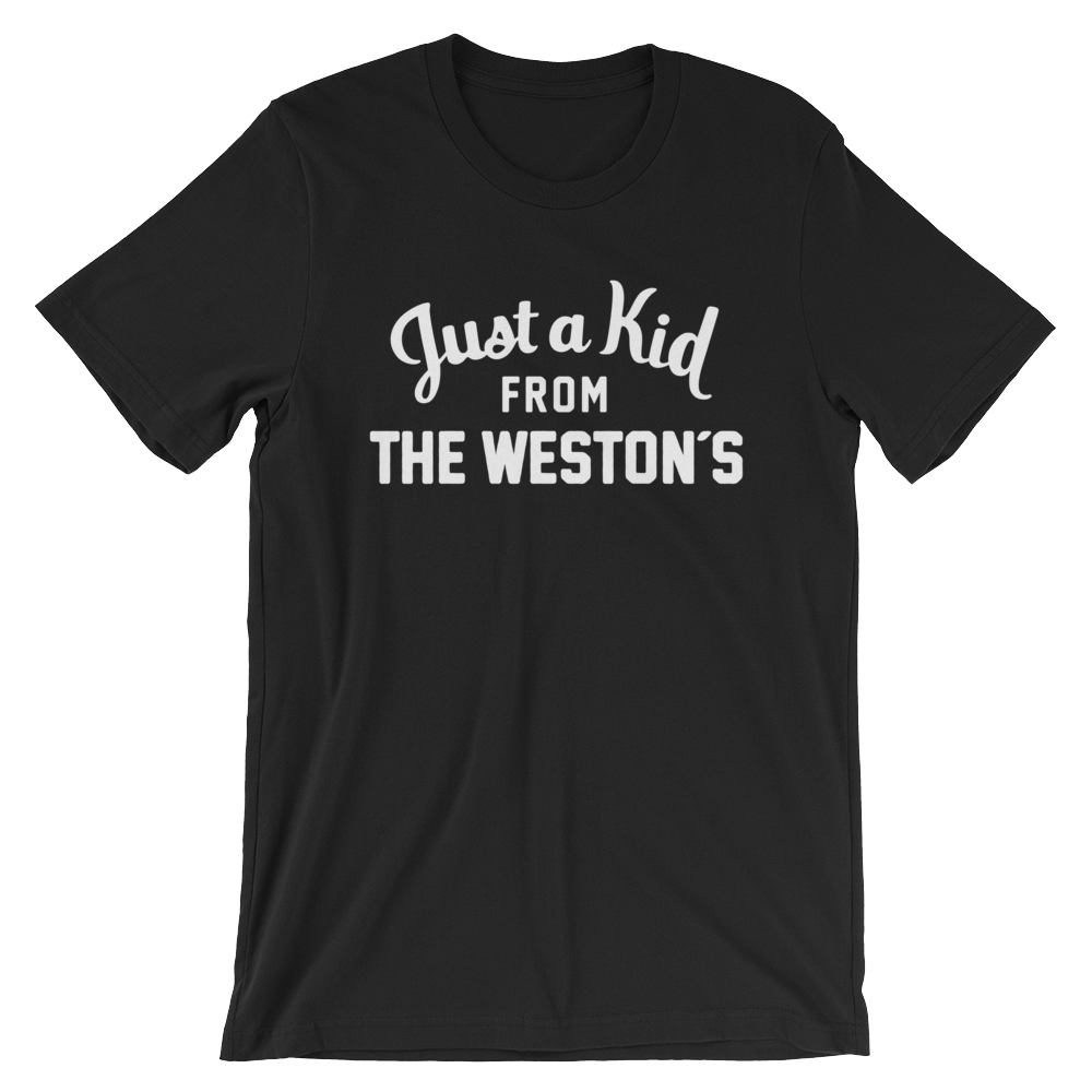 The Weston's T-Shirt | Just a Kid from The Weston's