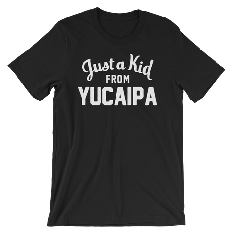 Yucaipa T-Shirt | Just a Kid from Yucaipa