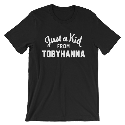 Tobyhanna T-Shirt | Just a Kid from Tobyhanna