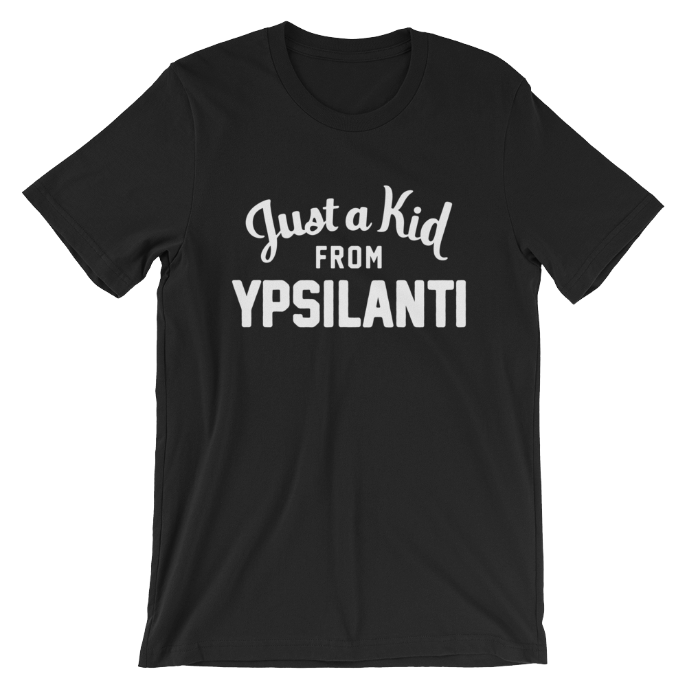 Ypsilanti T-Shirt | Just a Kid from Ypsilanti