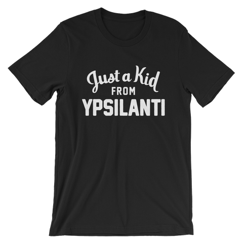 Ypsilanti T-Shirt | Just a Kid from Ypsilanti