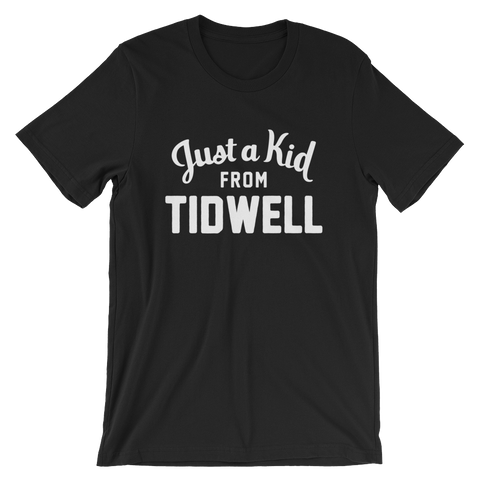 Tidwell T-Shirt | Just a Kid from Tidwell